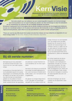 Het eerste gedrukte nummer van ‘Kernvisie’, oktober 2006